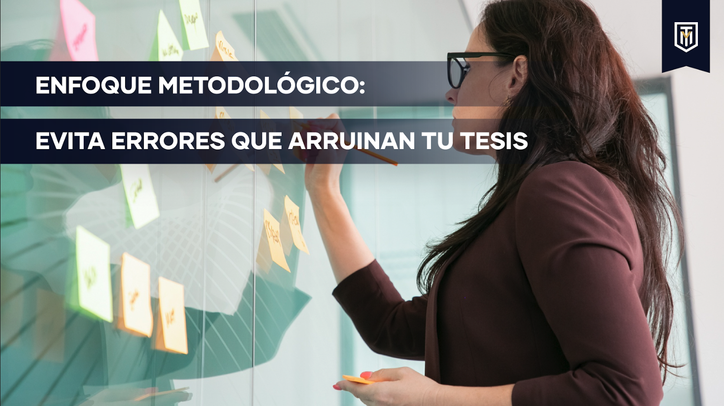 Mensaje “Enfoque metodológico: evita errores que arruinan tu tesis”.